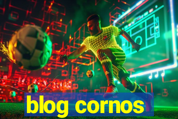 blog cornos