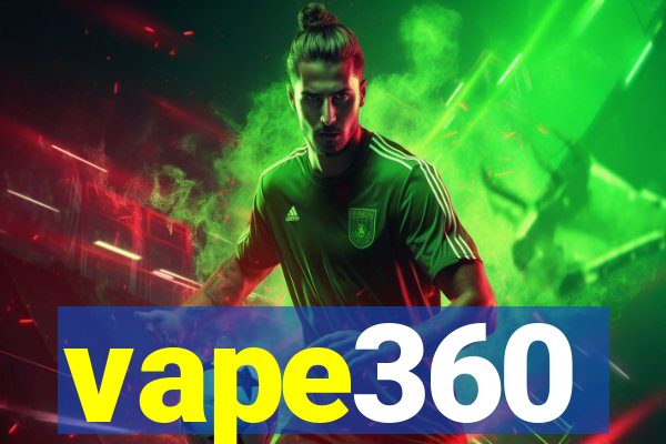 vape360