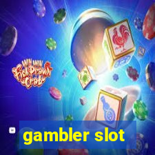 gambler slot