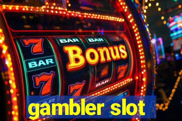 gambler slot