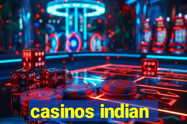 casinos indian