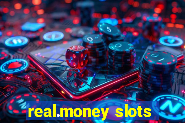 real.money slots