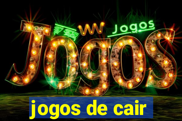 jogos de cair