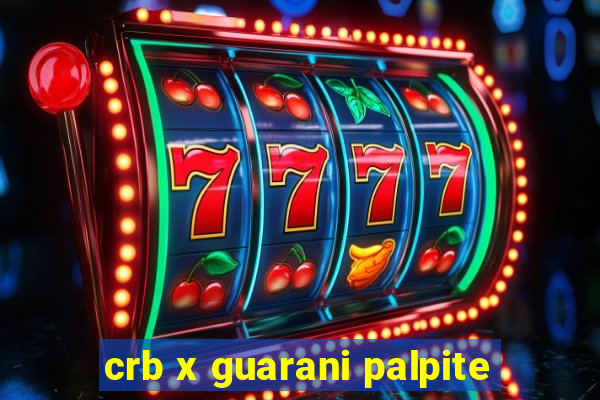 crb x guarani palpite