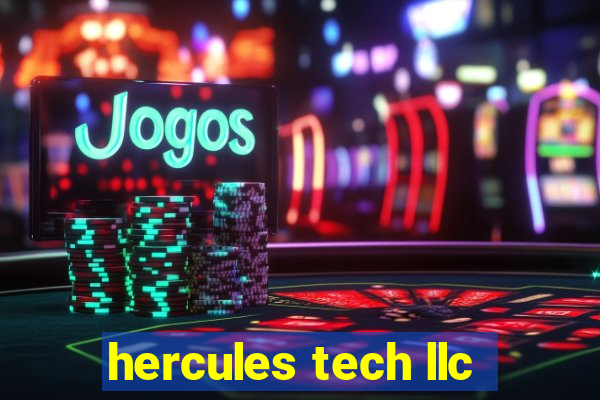 hercules tech llc