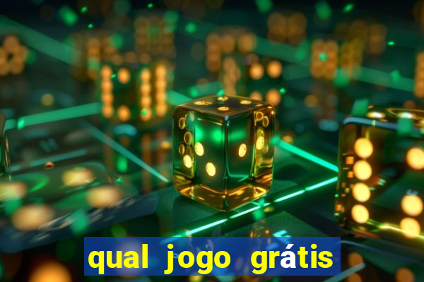 qual jogo grátis que ganha dinheiro