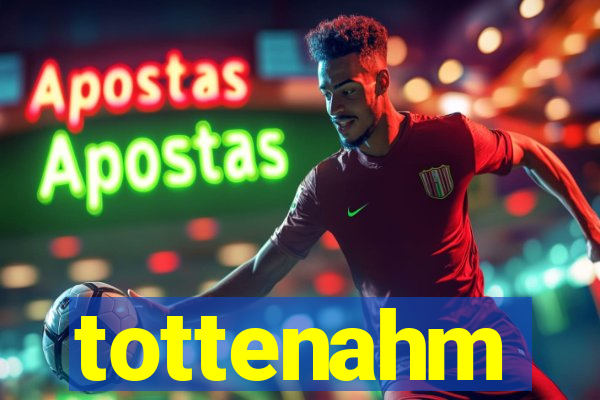 tottenahm