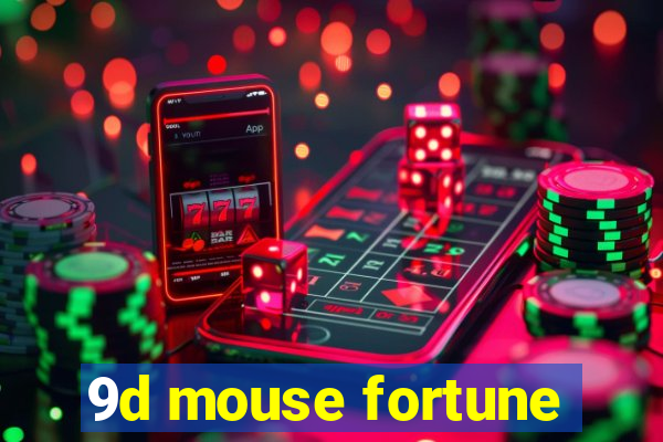 9d mouse fortune