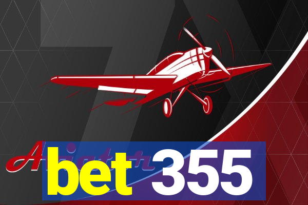 bet 355