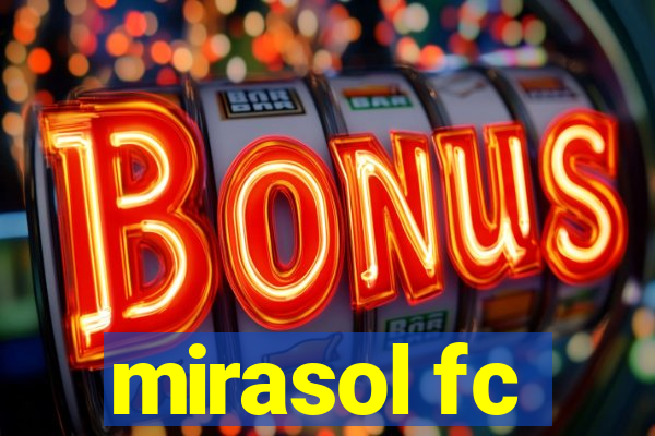 mirasol fc