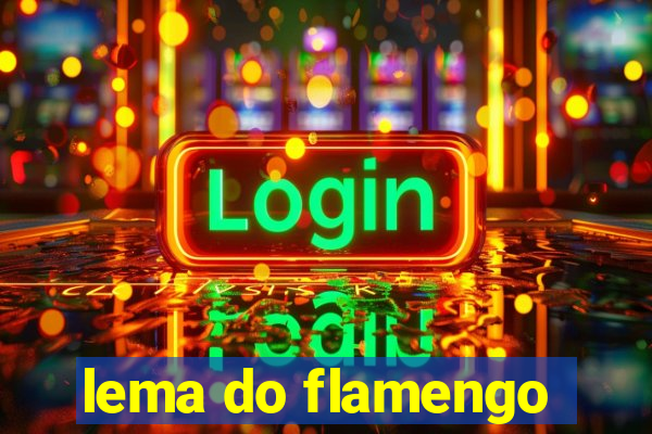 lema do flamengo