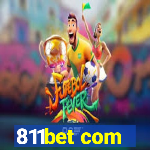 811bet com