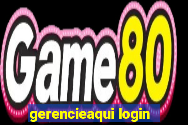 gerencieaqui login