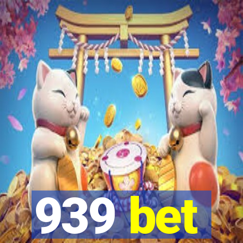 939 bet