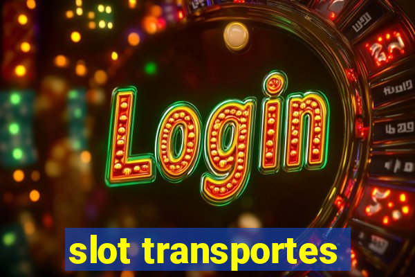 slot transportes