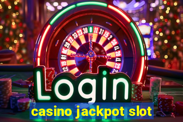 casino jackpot slot