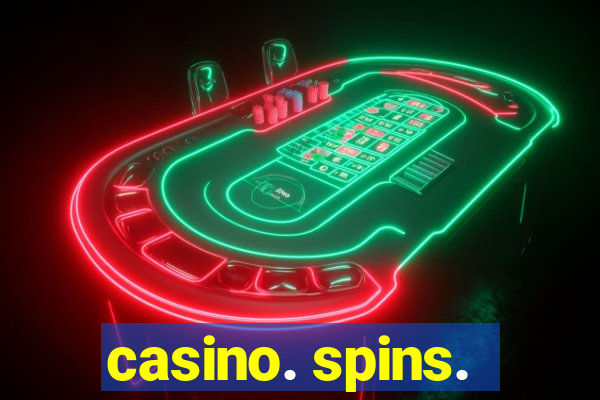 casino. spins.