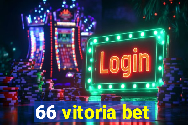 66 vitoria bet