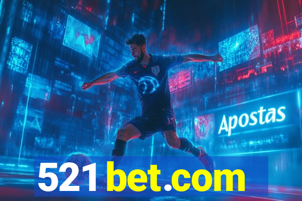 521 bet.com