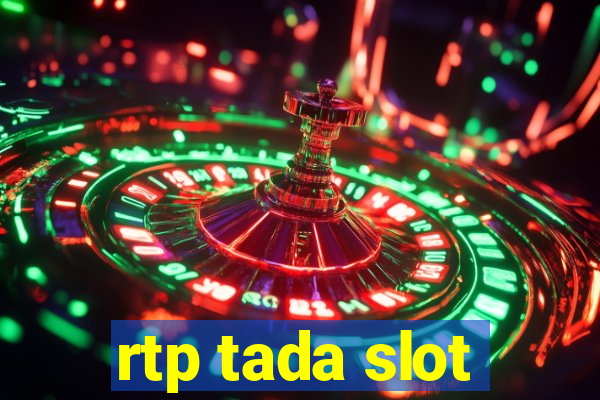 rtp tada slot