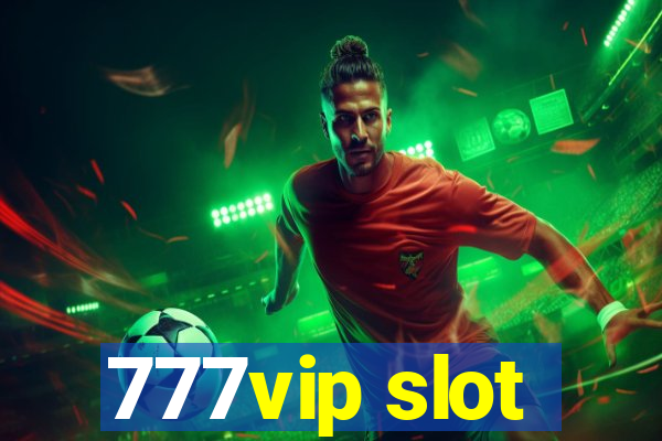 777vip slot