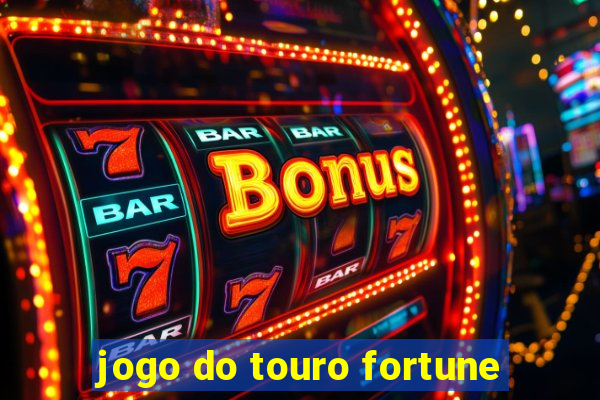 jogo do touro fortune