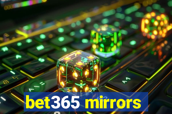 bet365 mirrors