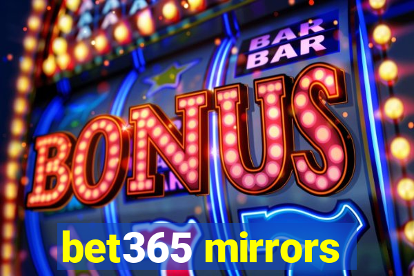 bet365 mirrors