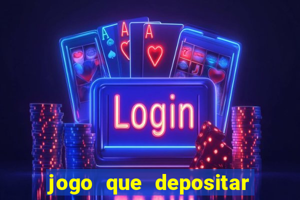 jogo que depositar 2 reais