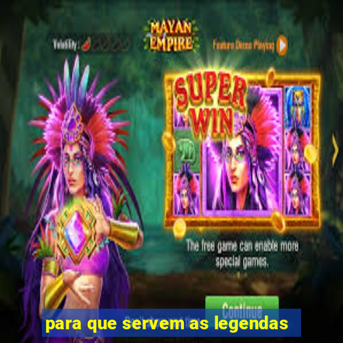 para que servem as legendas