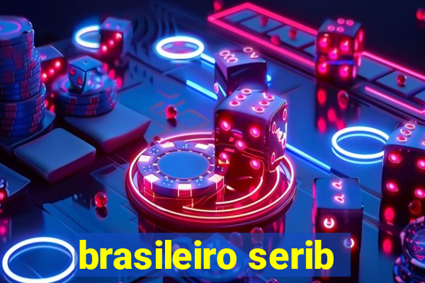 brasileiro serib