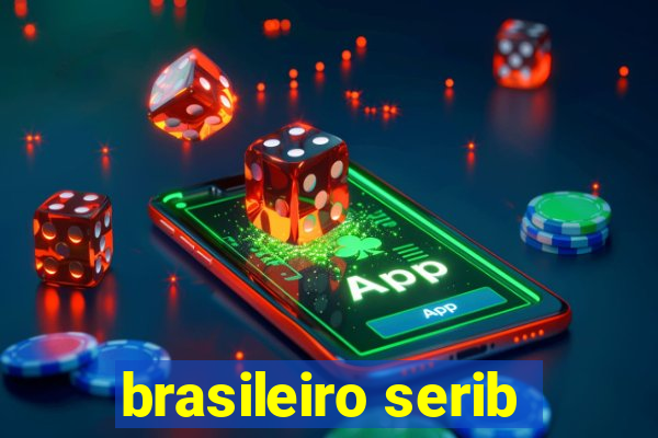 brasileiro serib