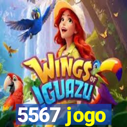 5567 jogo