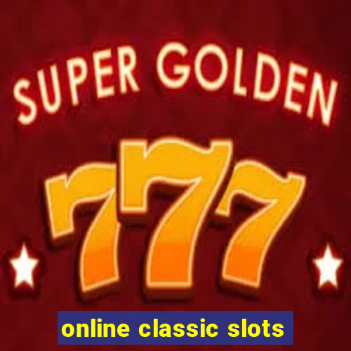 online classic slots