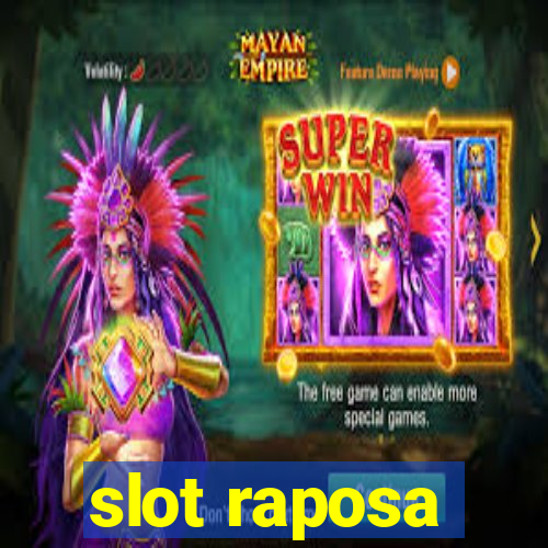 slot raposa