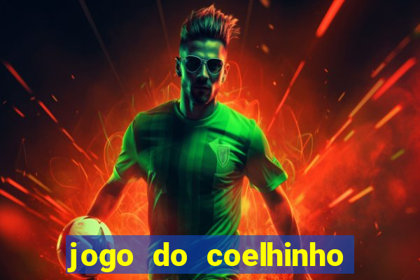 jogo do coelhinho que ganha dinheiro