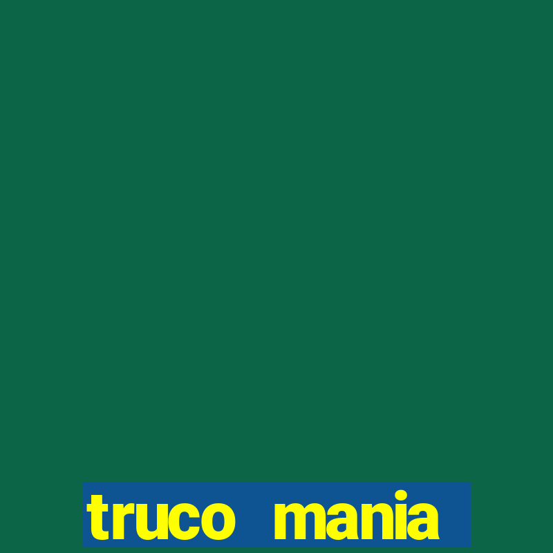 truco  mania