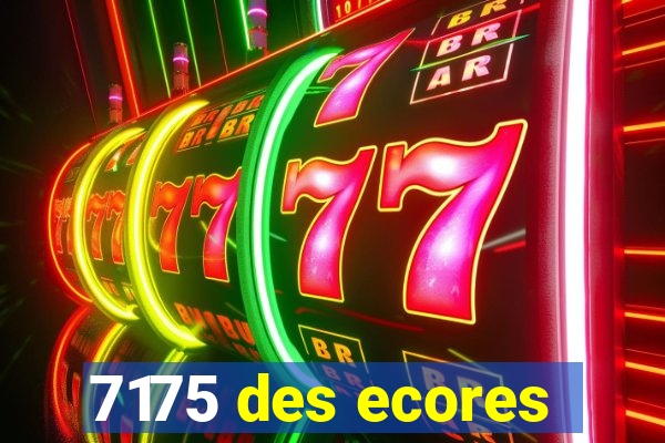 7175 des ecores