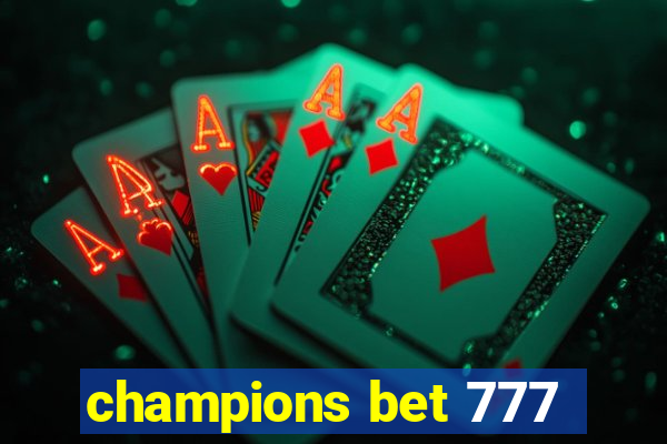 champions bet 777