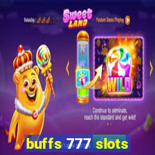 buffs 777 slots