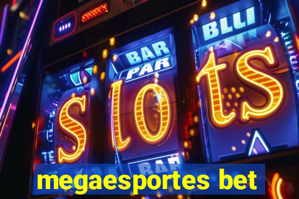 megaesportes bet