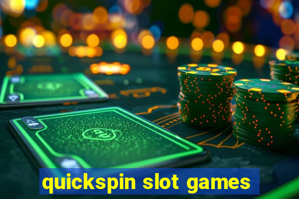 quickspin slot games