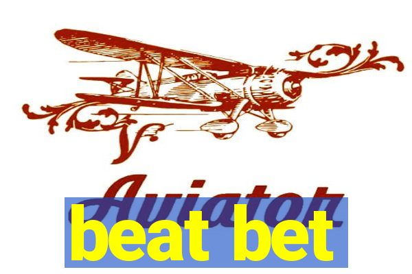 beat bet