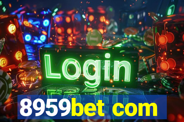 8959bet com