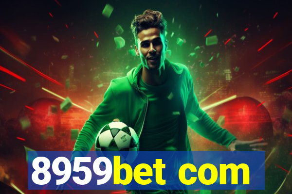 8959bet com