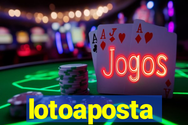 lotoaposta