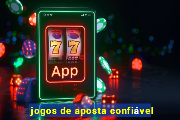 jogos de aposta confiável