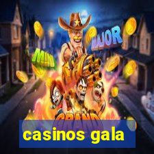 casinos gala