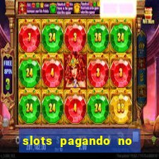 slots pagando no cadastro sem depósito