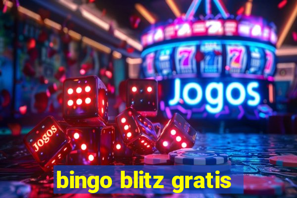 bingo blitz gratis